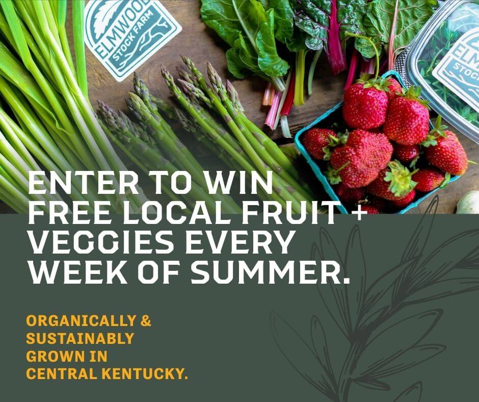 Enter to win free local fruit + veggies every week of summer, organically and sustainably grown in Central Kentucky.
